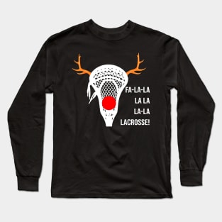 Funny Lacrosse Fa La La Xmas Gift For Lacrosse Player Long Sleeve T-Shirt